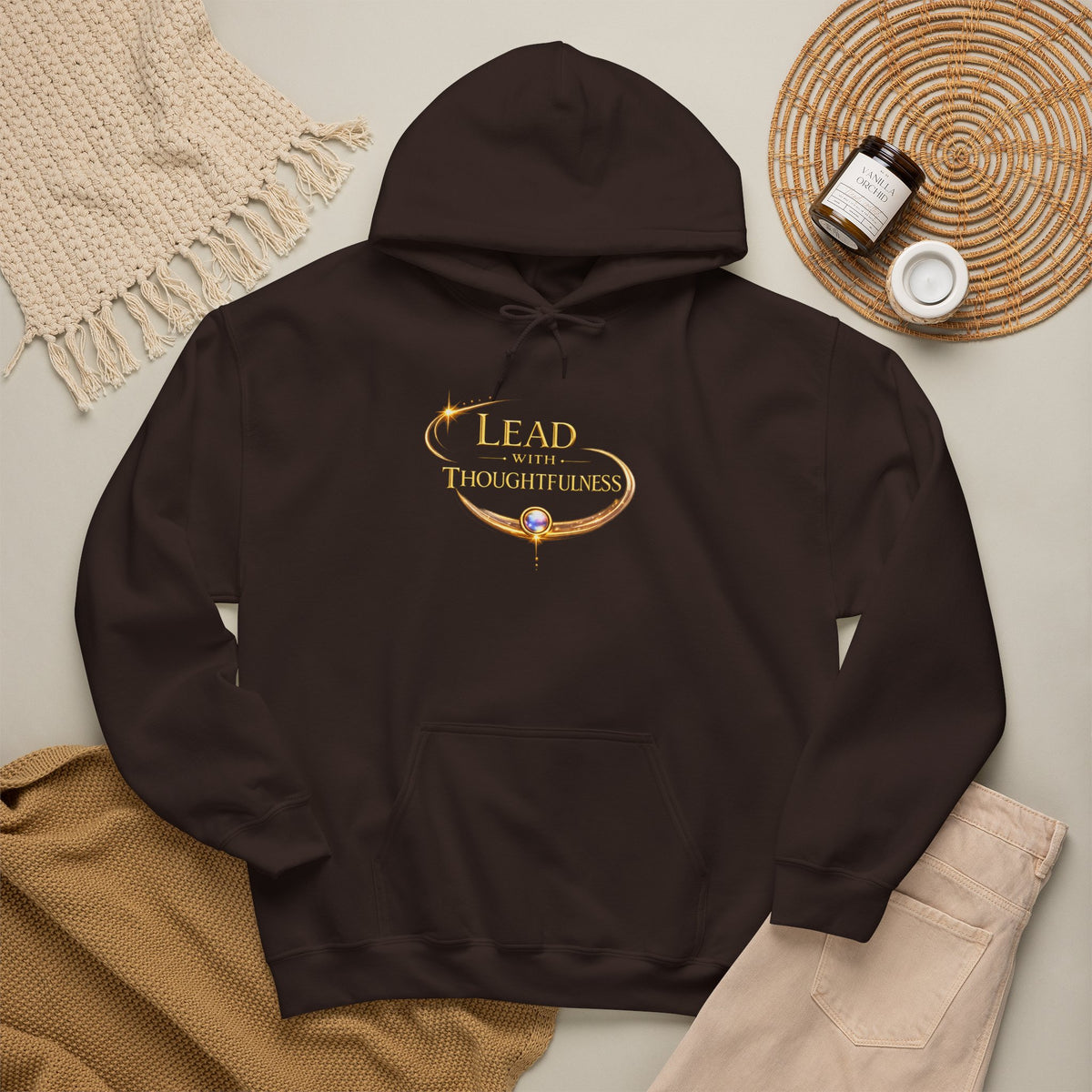 Hoodie — "Lead with Thoughtfulness" Inspirational Pullover