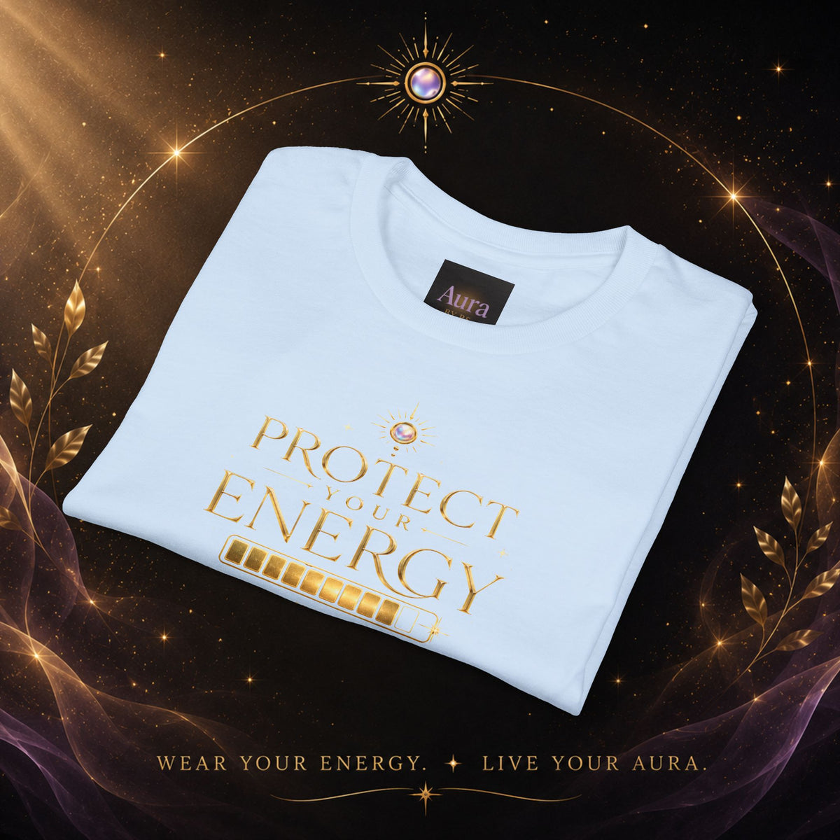 Protect Your Energy T-Shirt — Spiritual Positive Vibes Graphic Tee