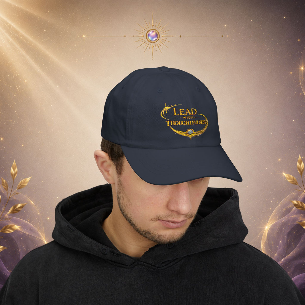 Dad Cap — Lead with Thoughtfulness Embroidered Hat