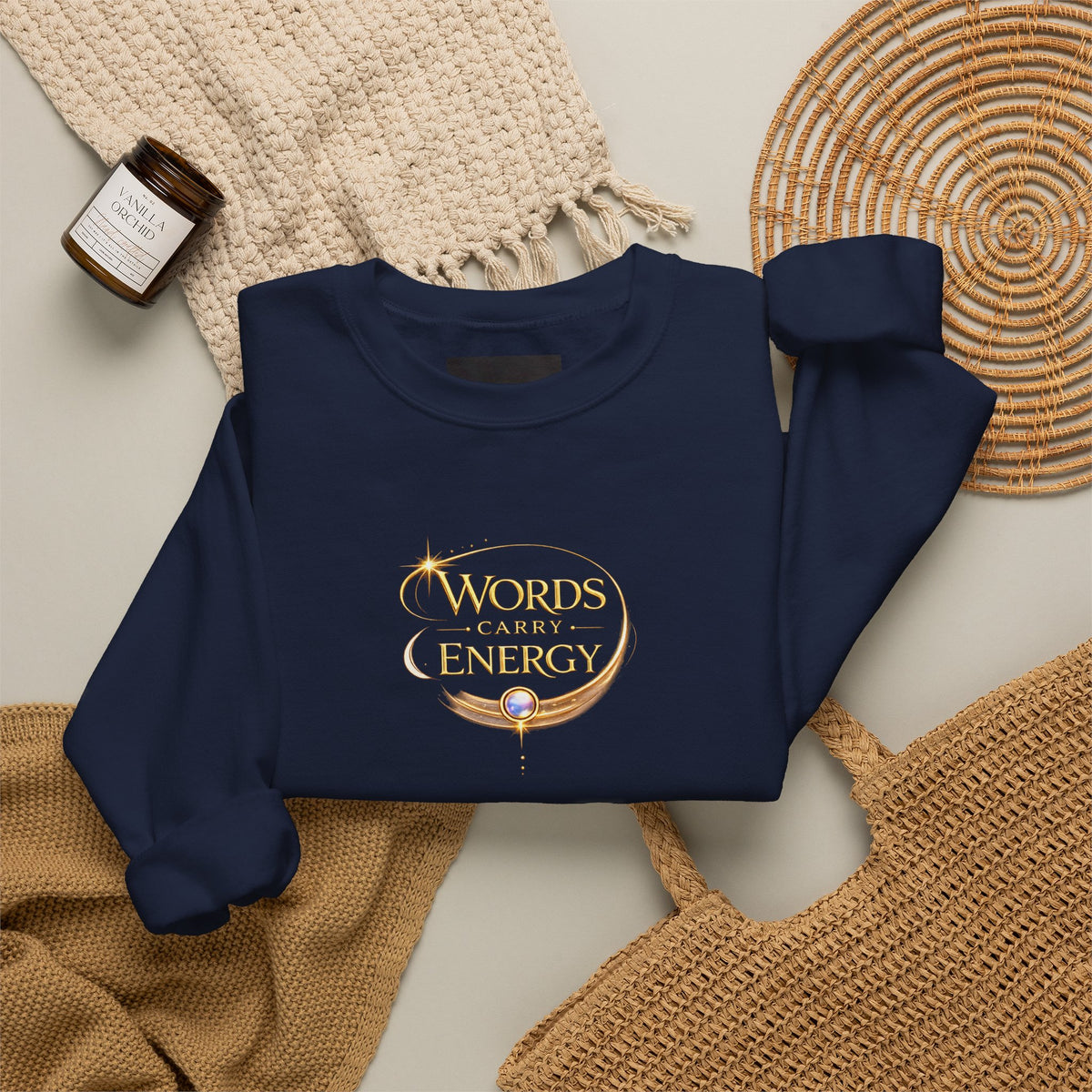 Crewneck Sweatshirt - "Words Carry Energy" Inspirational Graphic