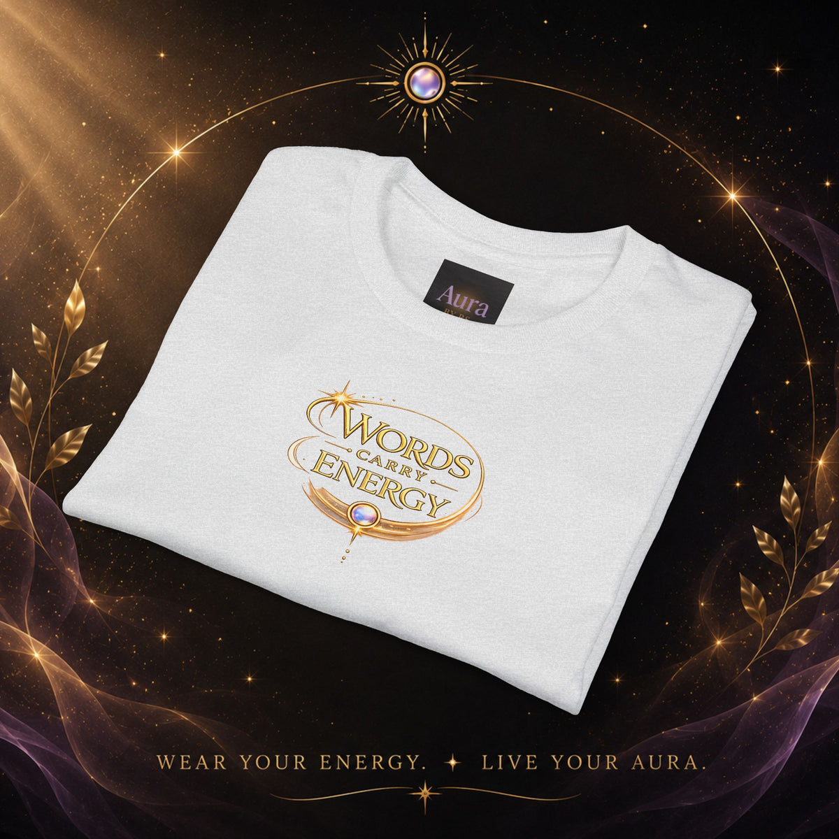 T-Shirt — "Words Carry Energy" Inspirational Graphic Tee