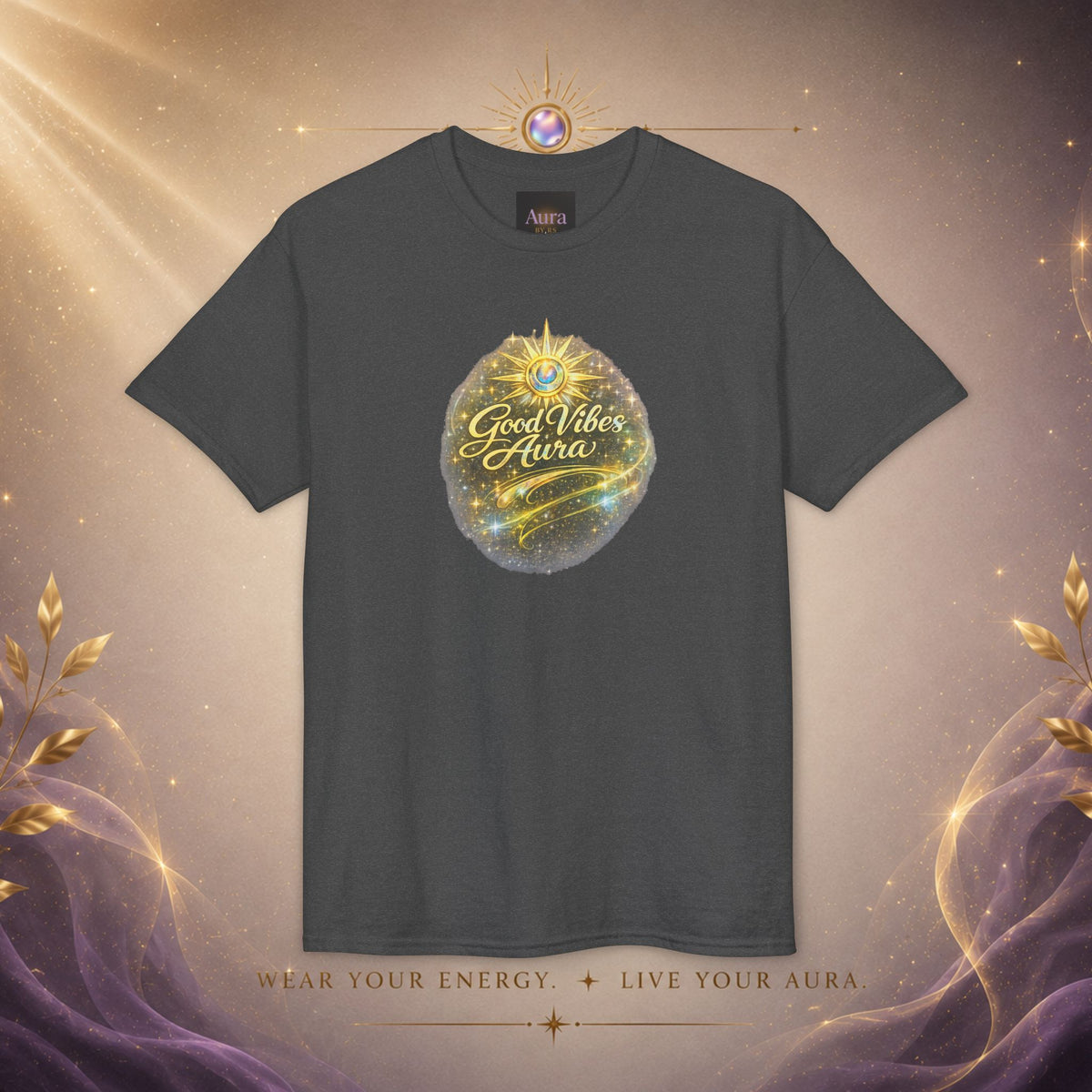 Good Vibe Aura T-Shirt | Positive Vibes- AURA BY RS®