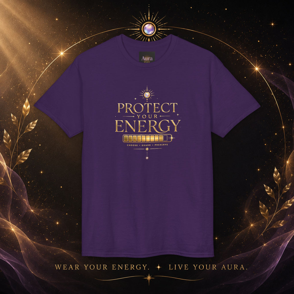 Protect Your Energy T-Shirt — Spiritual Positive Vibes Graphic Tee