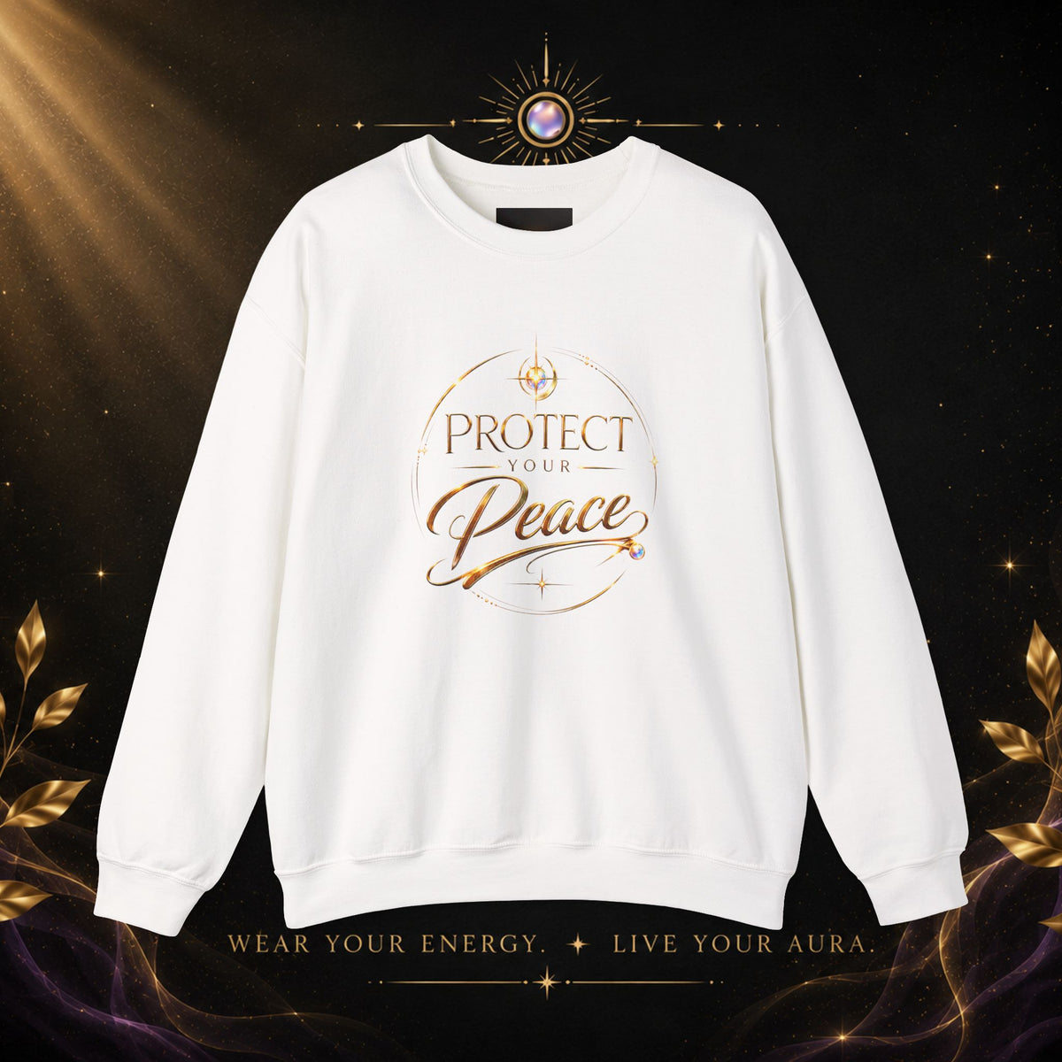 Crewneck Sweatshirt — "Protect Our Peace" Inspirational Graphic