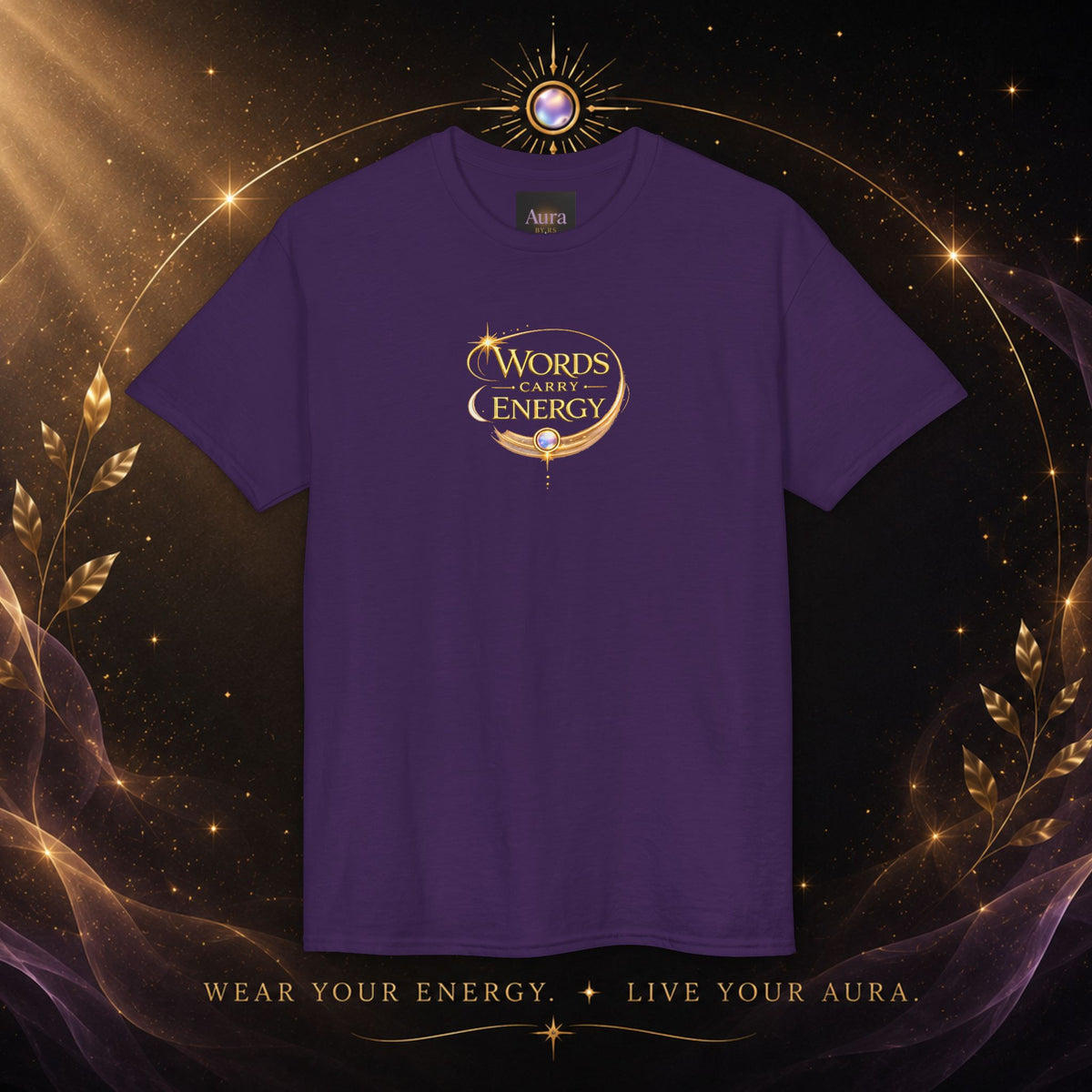 T-Shirt — "Words Carry Energy" Inspirational Graphic Tee