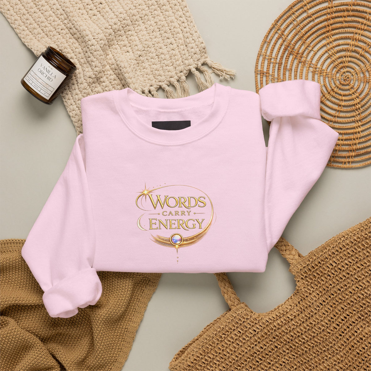 Crewneck Sweatshirt - "Words Carry Energy" Inspirational Graphic