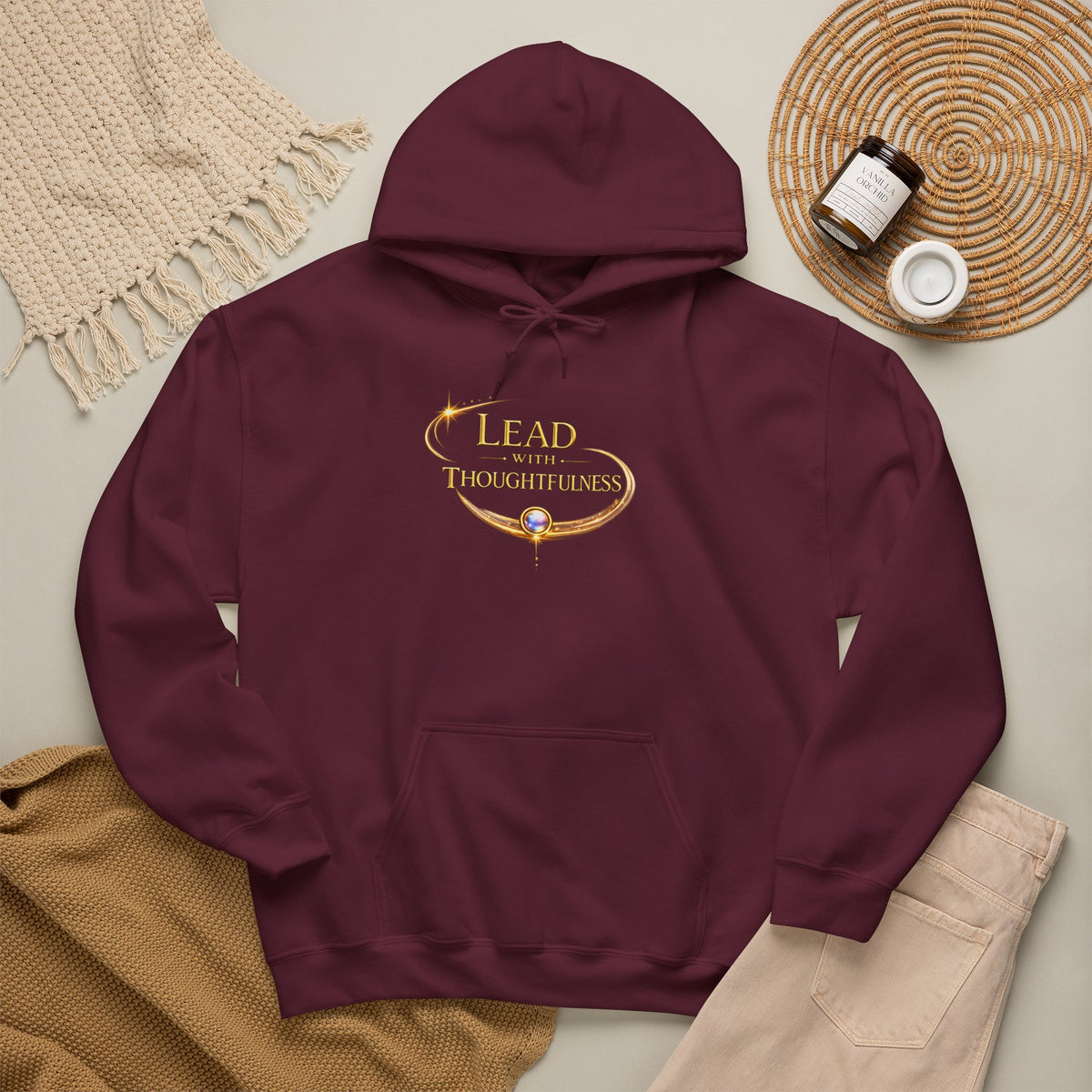 Hoodie — "Lead with Thoughtfulness" Inspirational Pullover