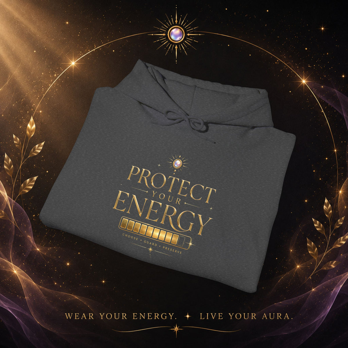 Protect Your Energy Hoodie — Minimal Gold Text Spiritual Wellness Sweatshirt