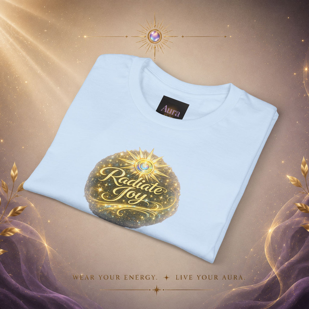 Radiate Joy Aura T-Shirt — Positive Message Tee