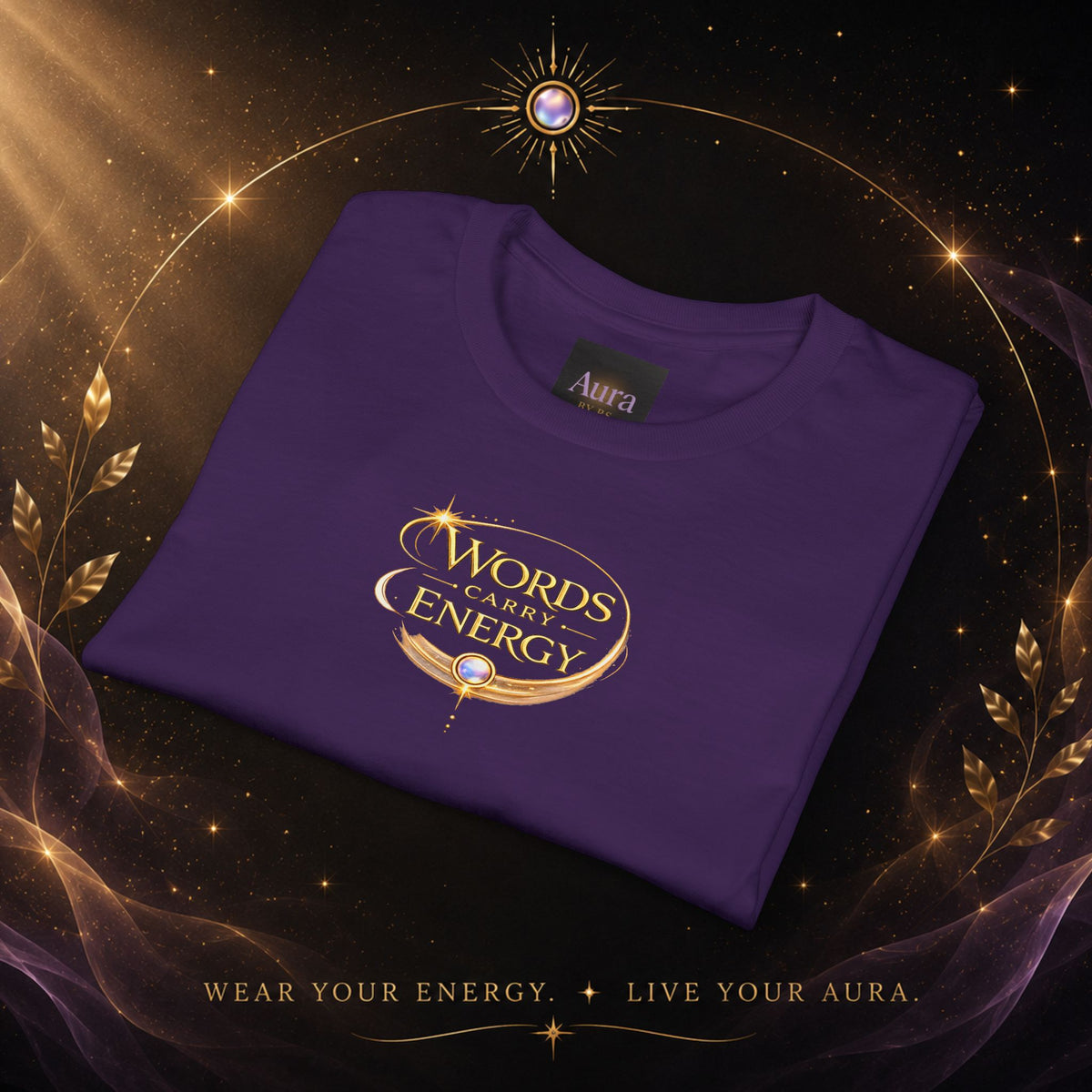T-Shirt — "Words Carry Energy" Inspirational Graphic Tee