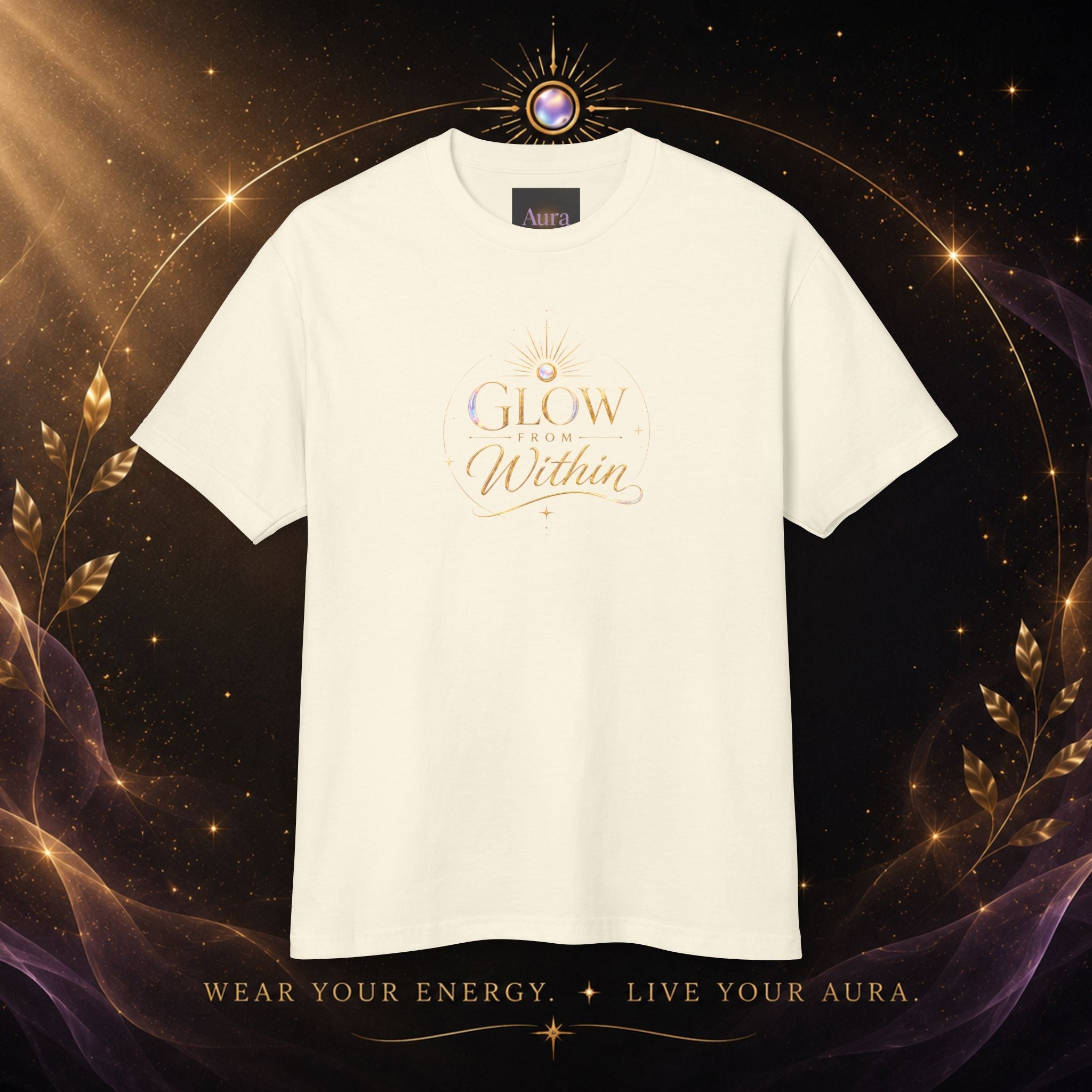 Glow Within Tee — Inspirational Spiritual Graphic T-Shirt - AURA BY RS ®