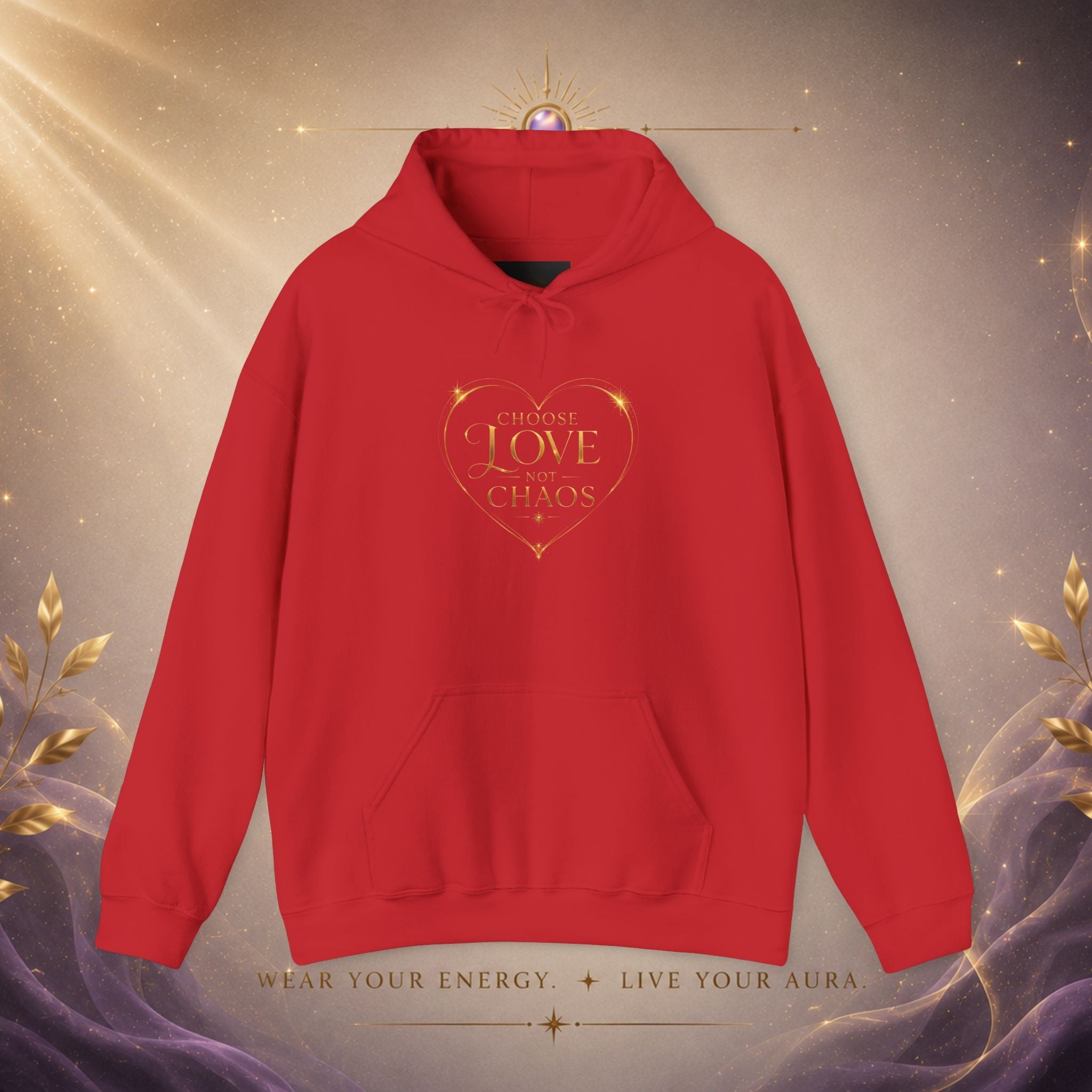 Hoodie — "I Choose Love Over Chaos" Gold Heart Graphic - AURA BY RS ®