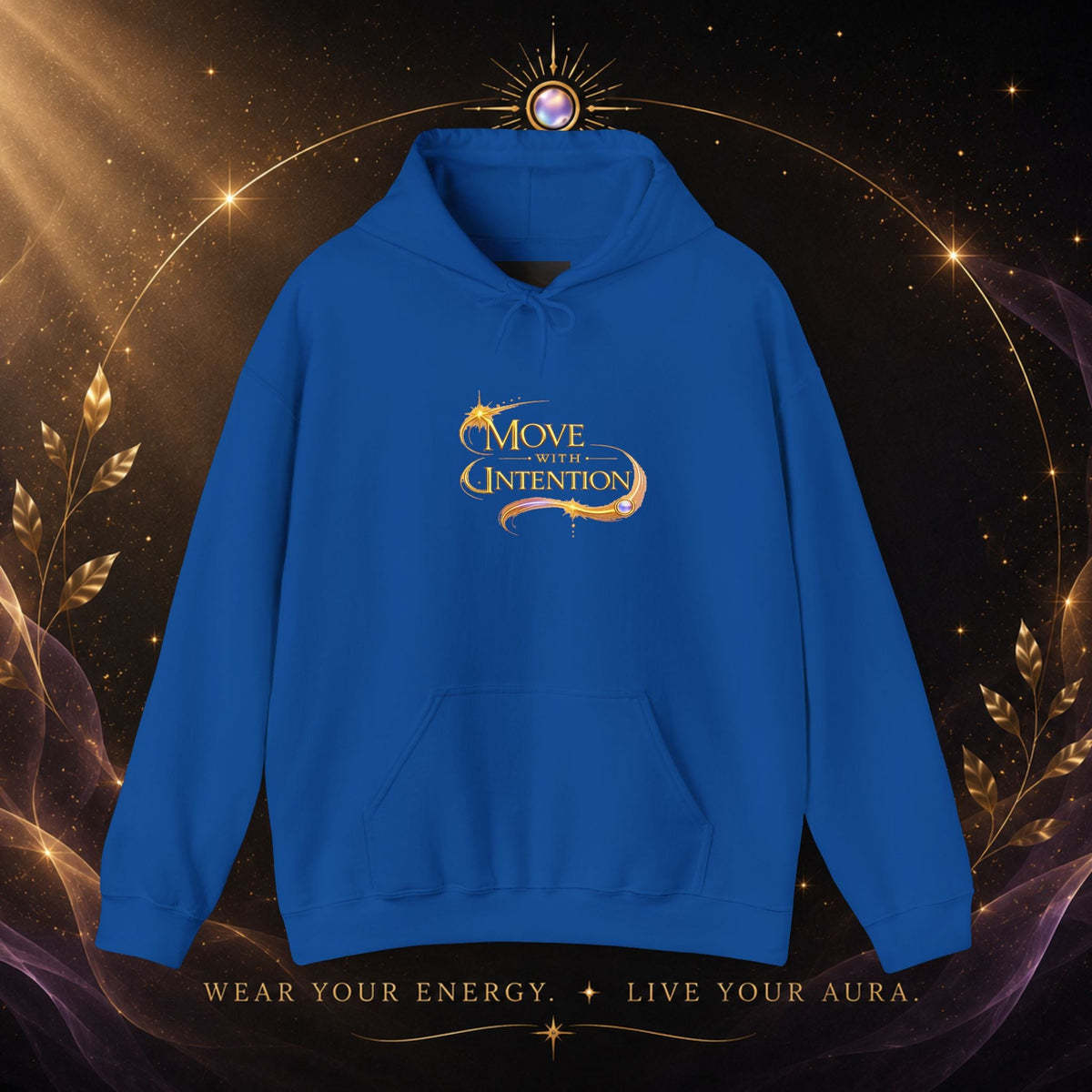 Hoodie - "Move with Intention" Inspirational Graphic Hooded Sweatshirt - AURA BY RS ®