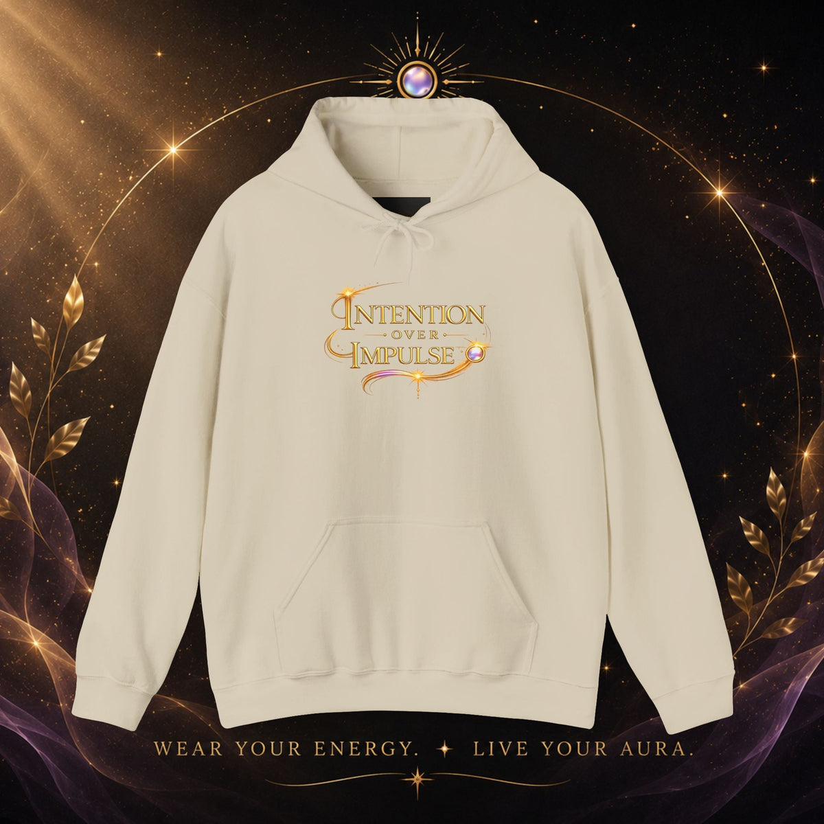 Intention Over Impulse Hoodie — Motivational Graphic Hoodie - AURA BY RS ®