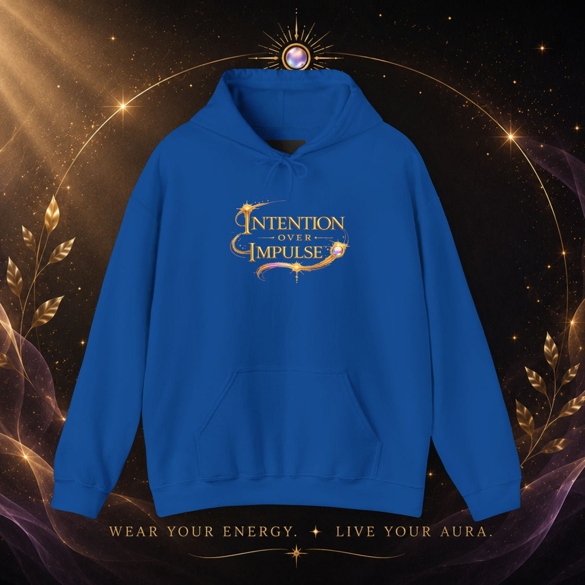 Intention Over Impulse Hoodie — Motivational Graphic Hoodie - AURA BY RS ®