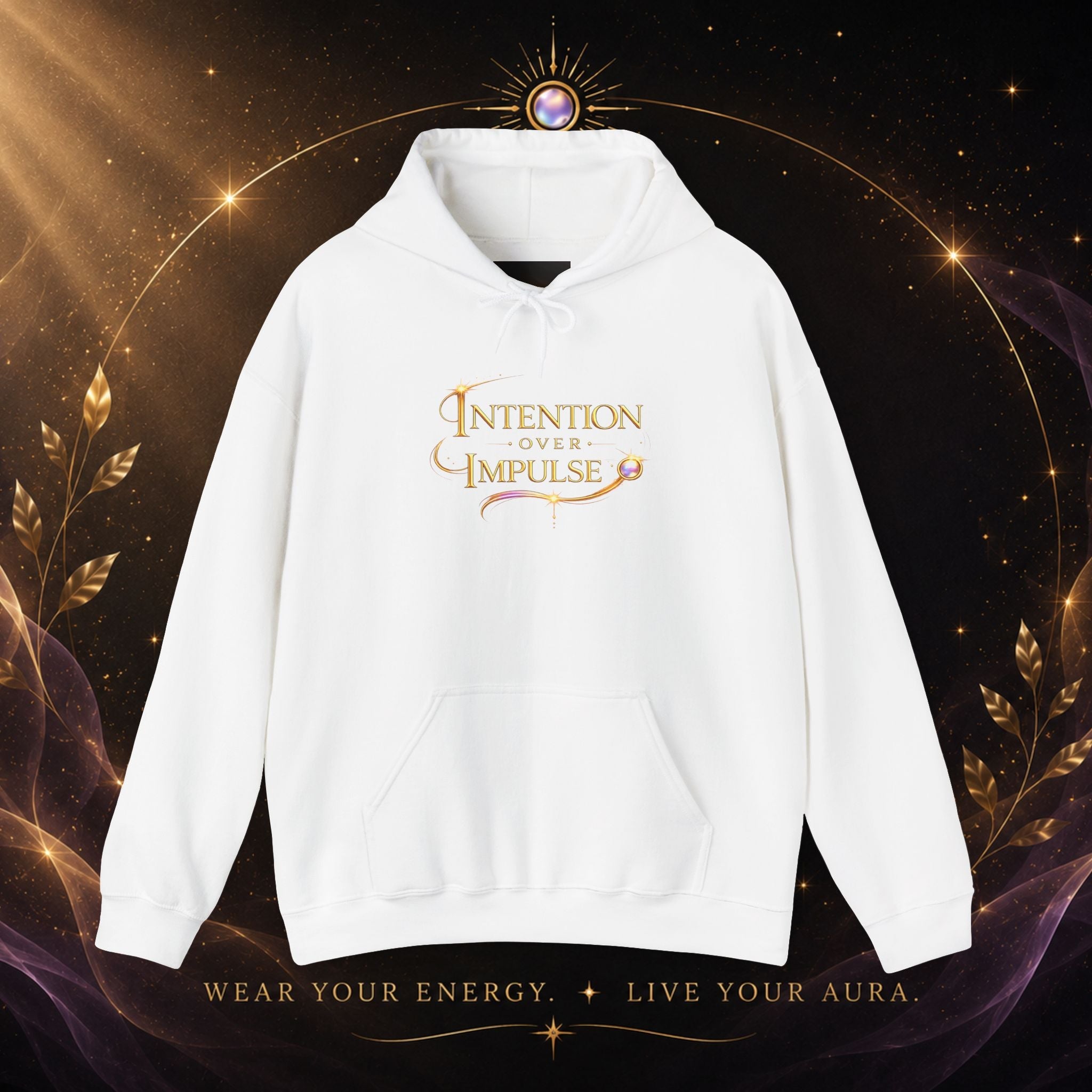 Intention Over Impulse Hoodie — Motivational Graphic Hoodie - AURA BY RS ®