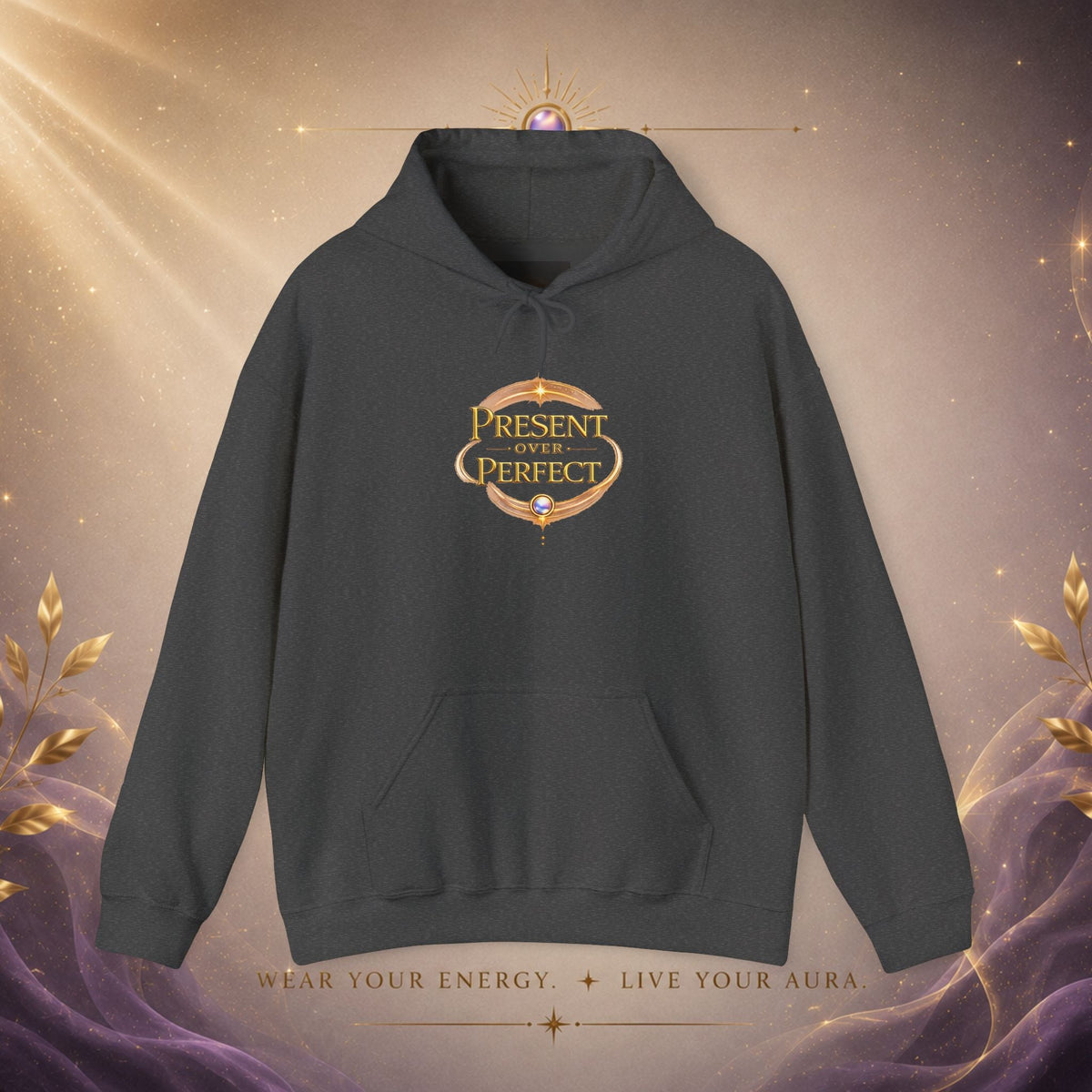 Present Over Perfect Hoodie — Inspirational Christian Faith Sweatshirt - AURA BY RS ®