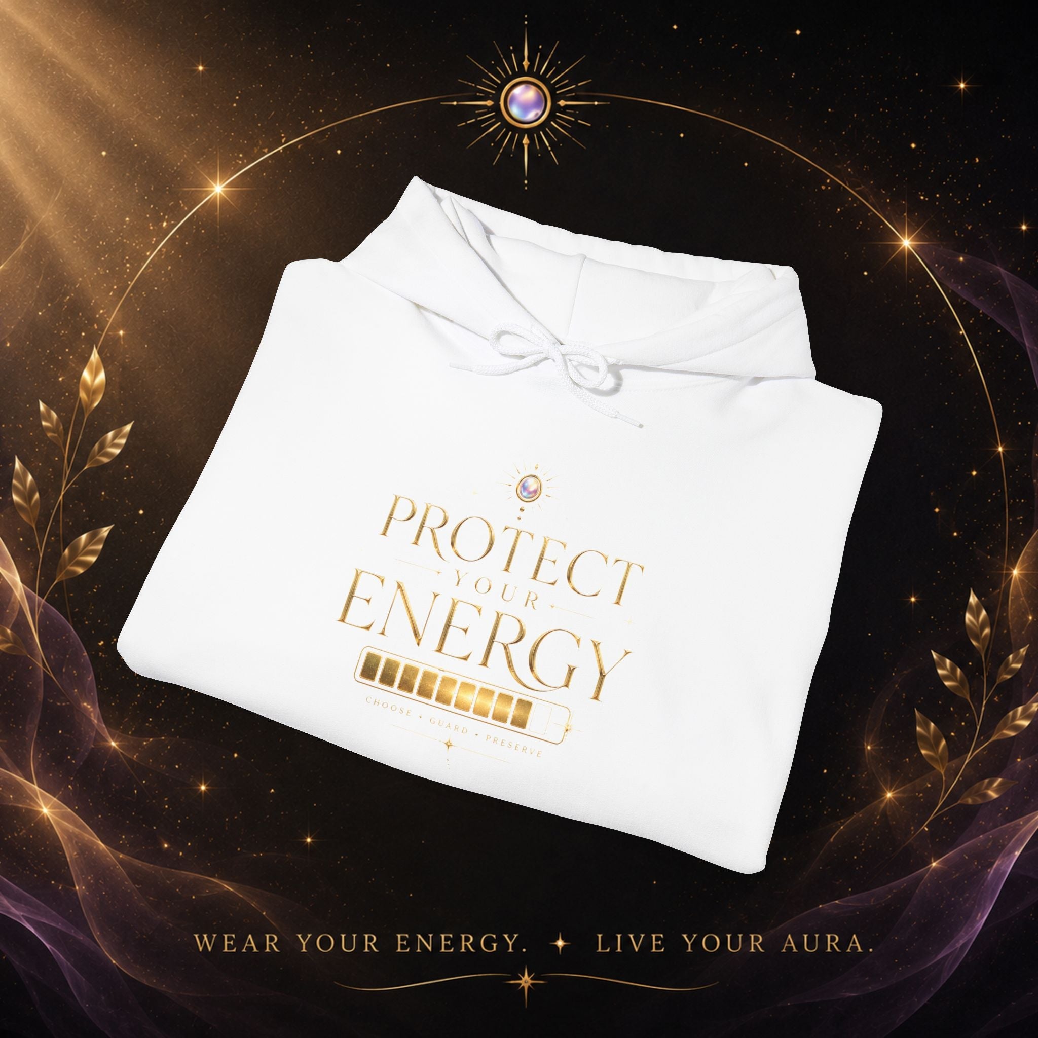 Protect Your Energy Hoodie — Minimal Gold Text Spiritual Wellness Sweatshirt - AURA BY RS ®