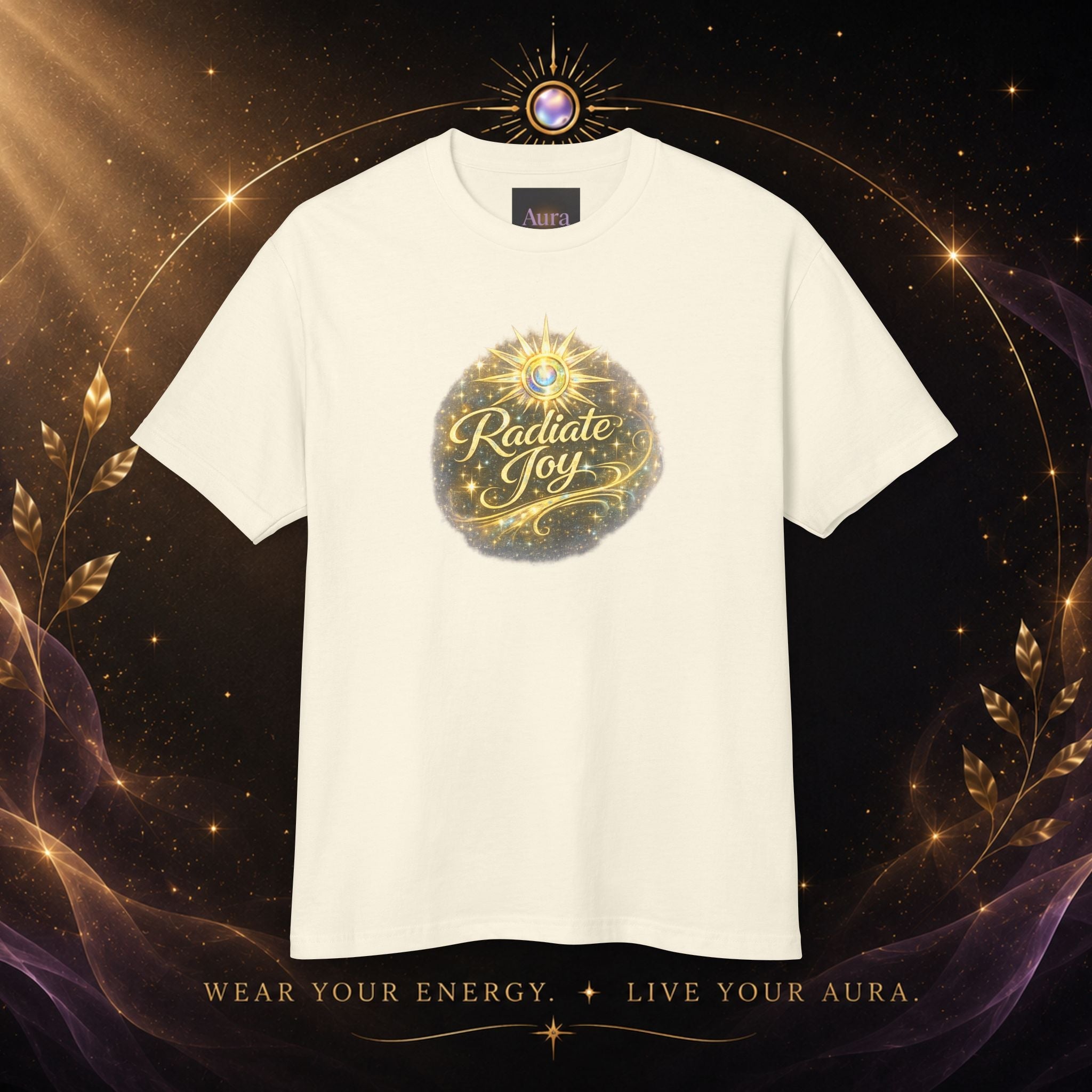 Radiate Joy T-Shirt — Inspirational Graphic Tee - AURA BY RS ®