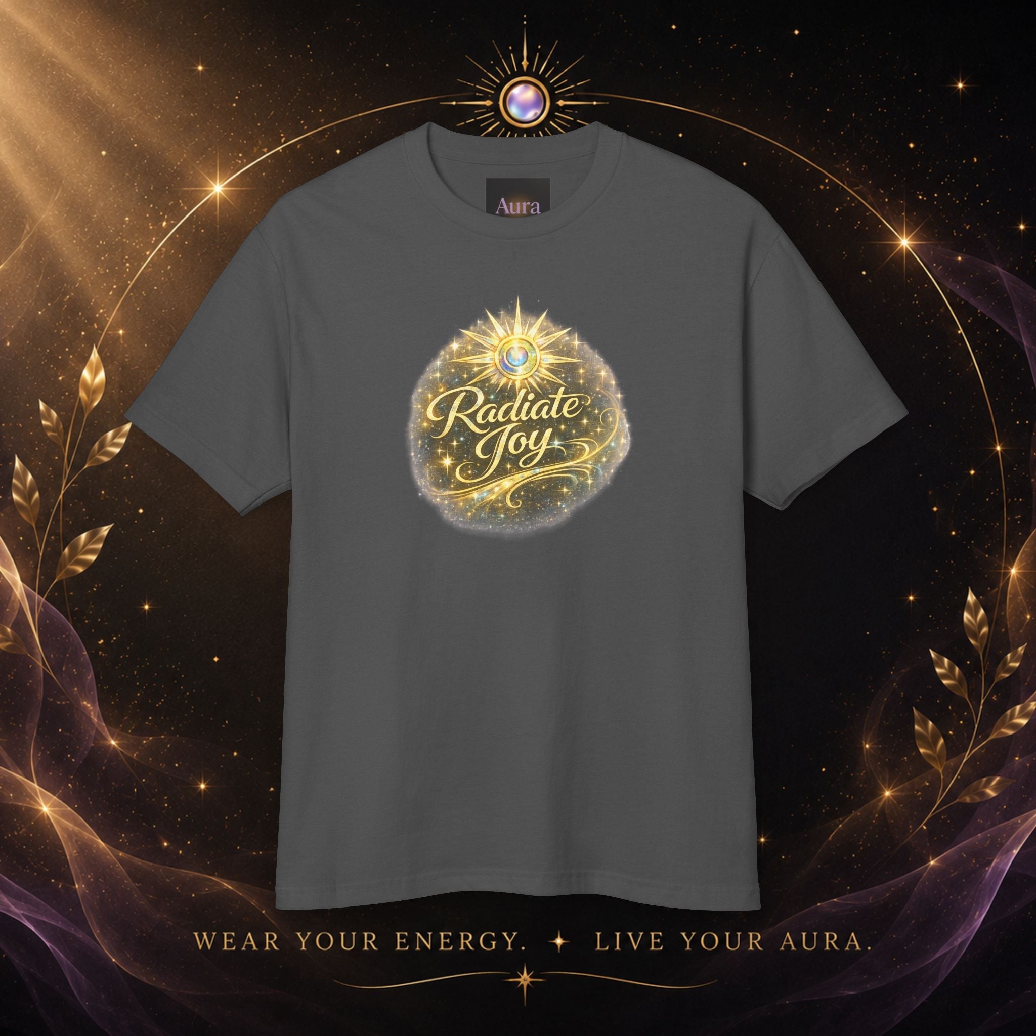 Radiate Joy T-Shirt — Inspirational Graphic Tee - AURA BY RS ®