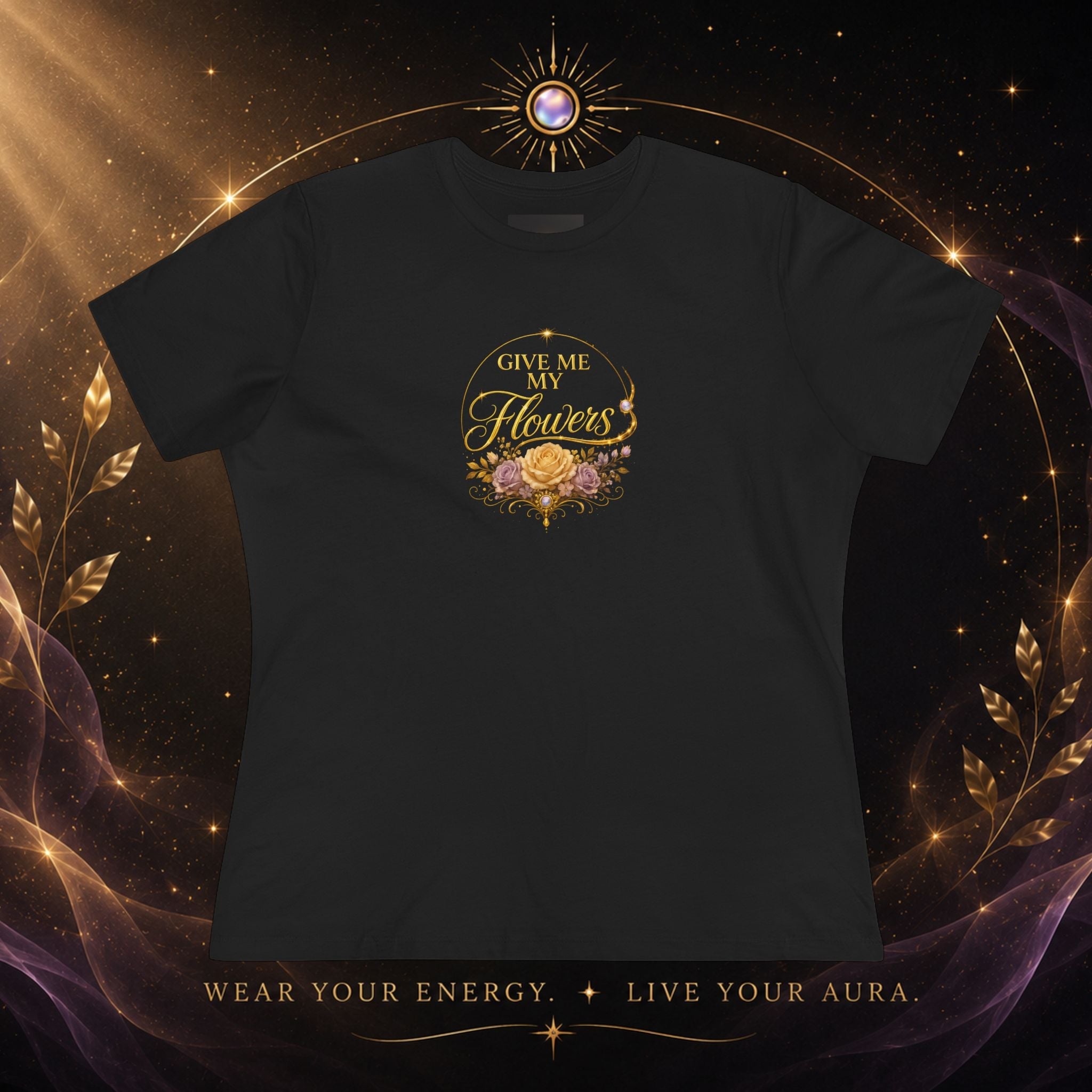 Women's Tee — "Give Me My Flowers" Floral Graphic Cotton Shirt - AURA BY RS ®