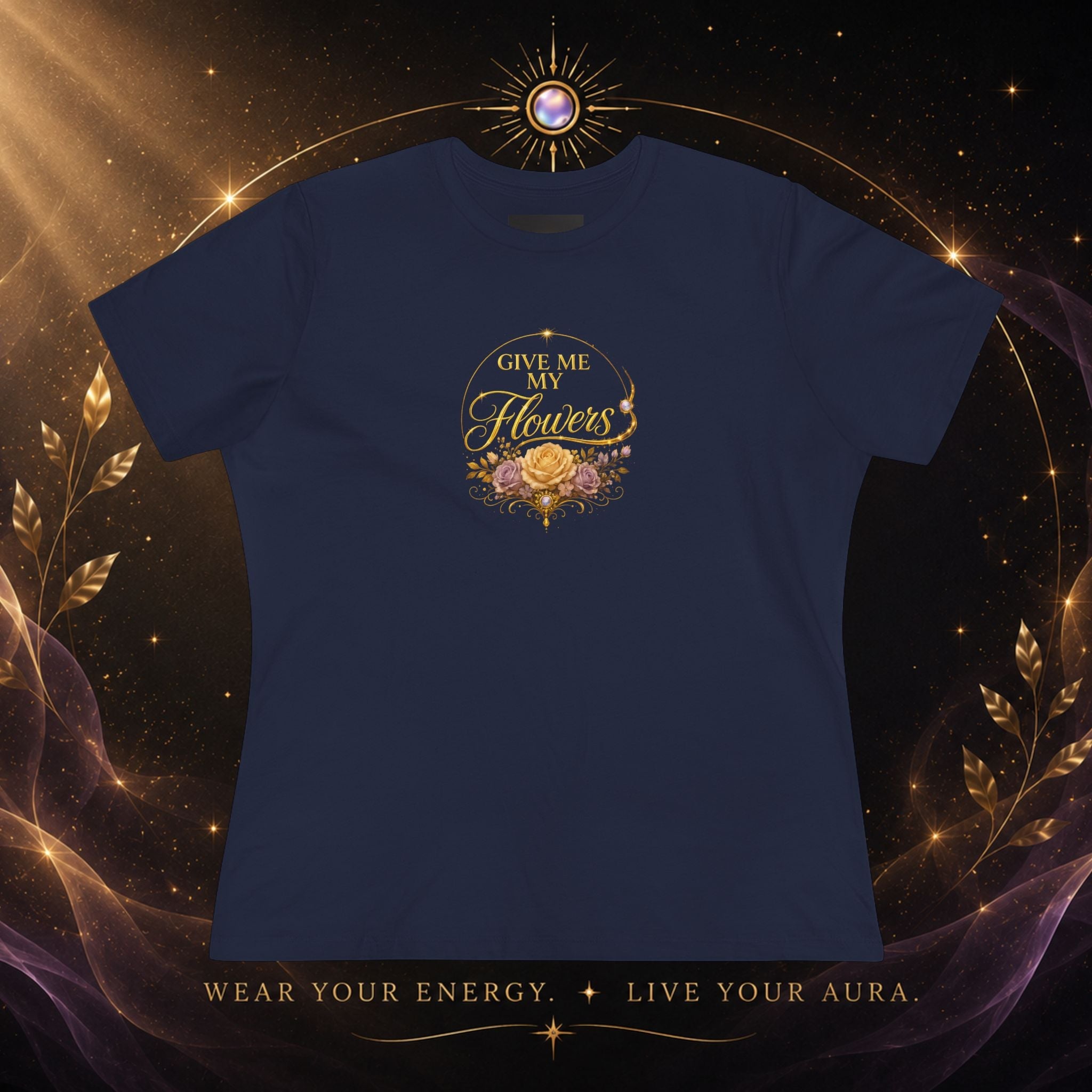 Women's Tee — "Give Me My Flowers" Floral Graphic Cotton Shirt - AURA BY RS ®